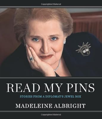Read My Pins: Stories from a Diplomat's Jewel Box