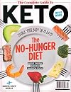 The Complete Guide To Keto Magazine (2019) The No Hunger Diet Boost Energy Burn Fat Sharpen Focus