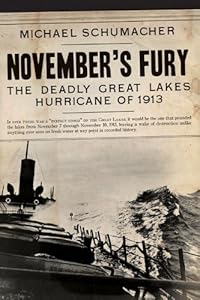 November's Fury: The Deadly Great Lakes Hurricane of 1913