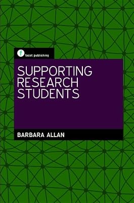 Supporting Research Students (Facet Publications (All Titles as Published))
