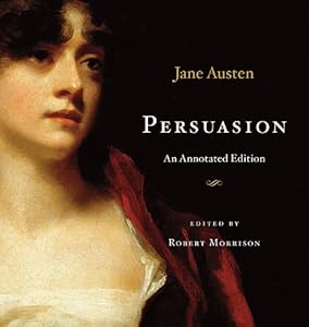 Persuasion: An Annotated Edition