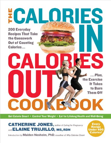 The Calories In, Calories Out Cookbook: 200 Everyday Recipes That Take the Guesswork Out of Counting CaloriesPlus, the Exercise It Takes to Burn Them Off by Catherine Jones 
			
			
		
		
		
       	 
       		
       			,