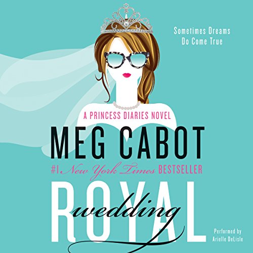 Royal Wedding: The Princess Diaries, Book 11 by Meg Cabot