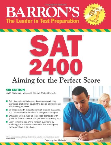 Barron's SAT 2400, 4th Edition by Roselyn Teukolsky M.S.