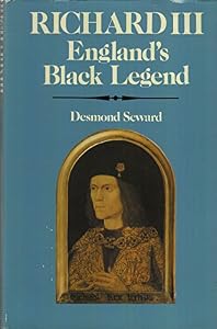 Richard III: England's Black Legend