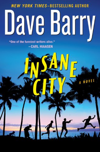 Insane City by Dave Barry