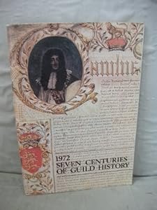Seven centuries of Guild history: being the latest edition of the history of the Guild Merchant of Proud Preston specially edited by a leading authority