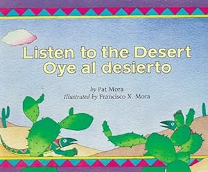 Listen to the Desert/Oye al Desierto (Spanish Edition) by Francisco Mora