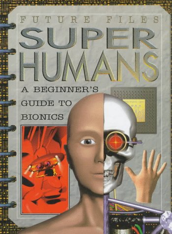Super Humans (Future Files) by Simon Beecroft
