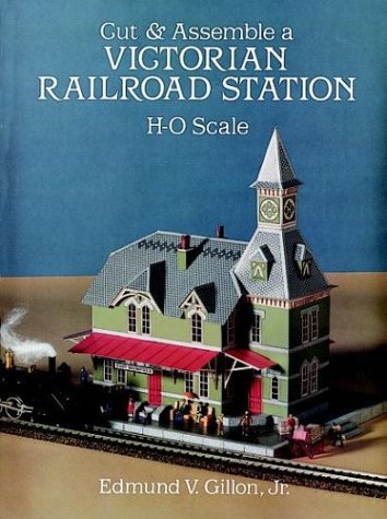 Cut & Assemble Victorian Railroad Station (Cut & Assemble Buildings in H-O Scale)