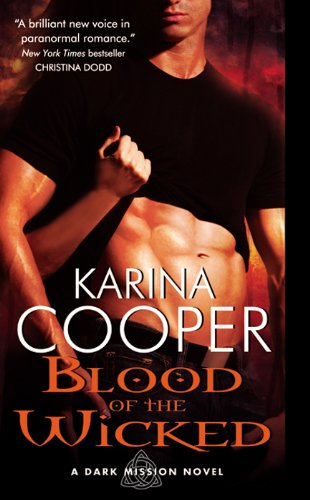 Blood of the Wicked (Dark Mission) by Karina Cooper