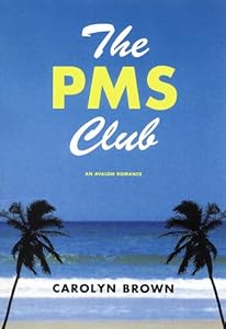 The PMS Club (Avalon Romance)
