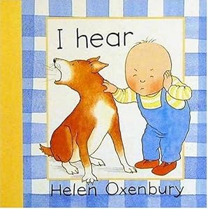 I Hear (Baby Beginner Board Books)
