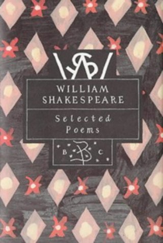 Selected Poems of William Shakespeare by William Shakespeare
