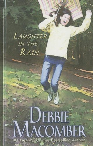 Laughter in the Rain by Debbie Macomber