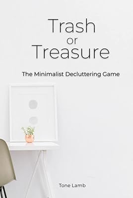 Trash or Treasure: The Minimalist Decluttering Game