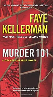 Murder 101: A Decker/Lazarus Novel