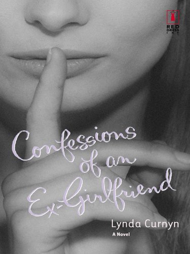 Confessions of an Ex-Girlfriend (Red Dress Ink (Numbered Paperback)) by Rachel Hollis