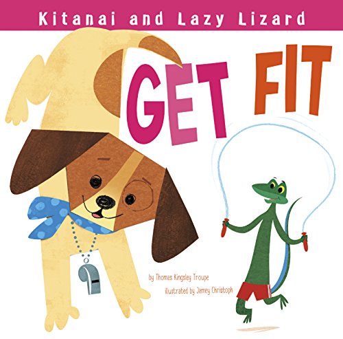 Kitanai and Lazy Lizard Get Fit by Thomas Kingsley Troupe 
			
			
		
		
		
       	 
       		
       			,