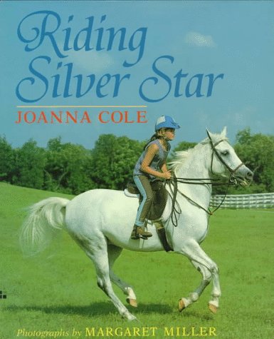 Riding Silver Star by Joanna Cole