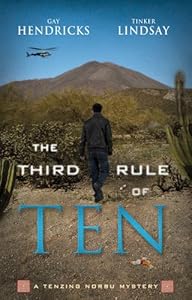 The Third Rule Of Ten: A Tenzing Norbu Mystery (Dharma Detective: Tenzing Norbu Mystery Book 3)