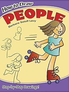 How to Draw People by Barbara Soloff Levy