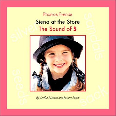 Siena at the Store: The Sound of S by Cecilia Minden