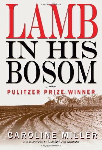 Lamb in His Bosom by Caroline Miller