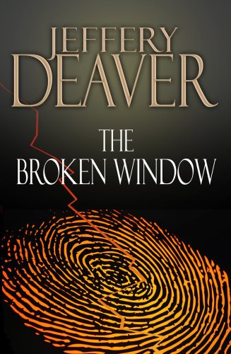 The Broken Window by Jeffery Deaver