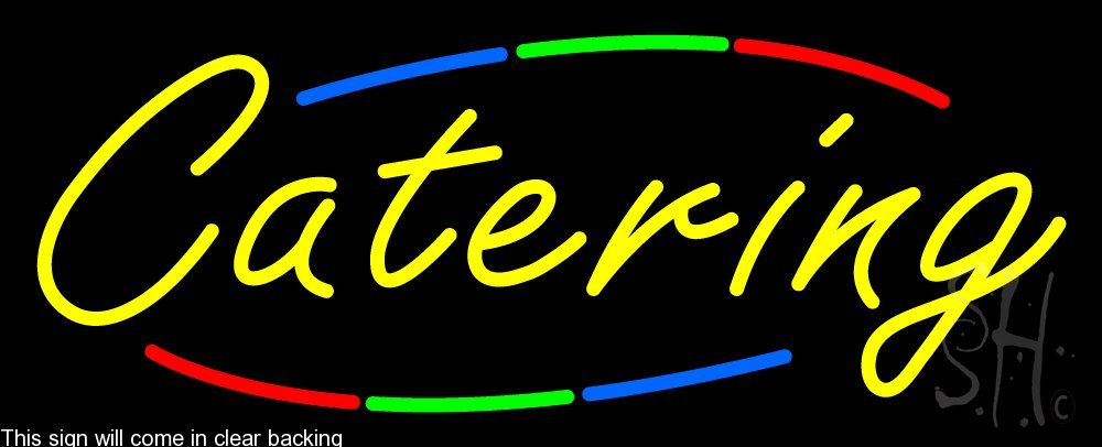 

Catering Clear Backing Neon Sign 13" Tall x 32" Wide