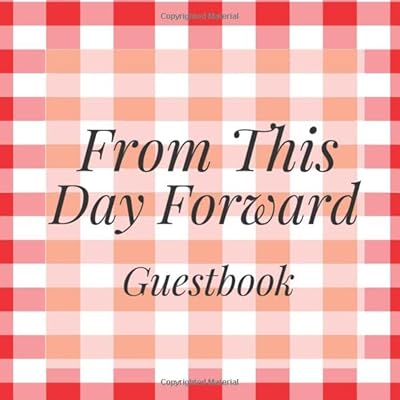 From This Day Forward Guestbook: Red Plaid Event Signing Guest Book - Visitor Message w/ Photo Space Gift Log Tracker Recorder Organizer Address ... for Special Memories/Party Reception Table
