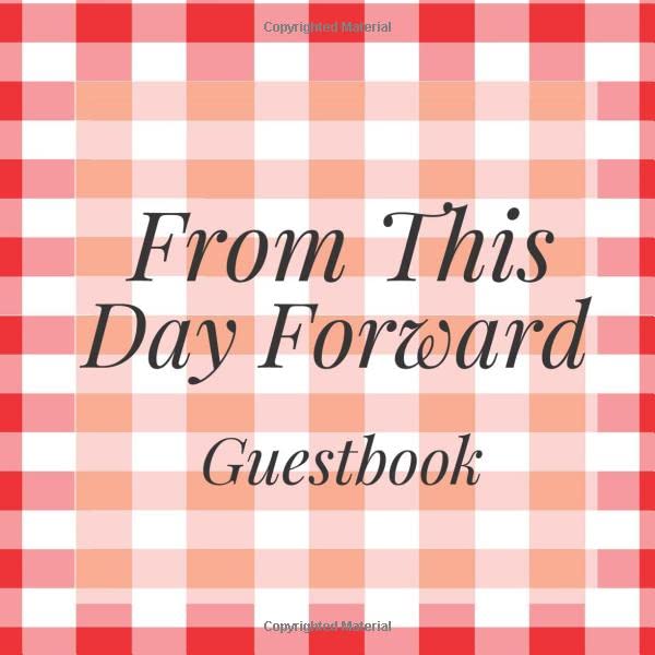 From This Day Forward Guestbook: Red Plaid Event Signing Guest Book - Visitor Message w/ Photo Space Gift Log Tracker Recorder Organizer Address ... for Special Memories/Party Reception Table by Elegant Guestbooks