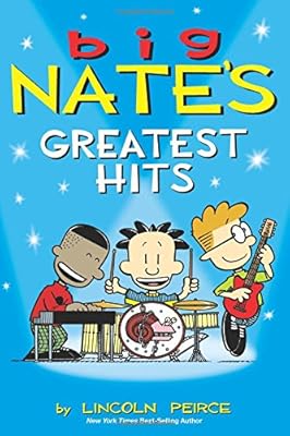 Big Nate's Greatest Hits