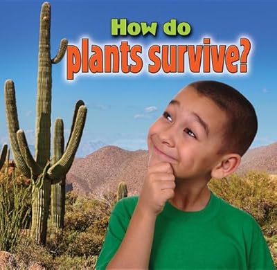 How Do Plants Survive?