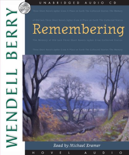 Remembering: A Novel (Port William) by Wendell Berry
