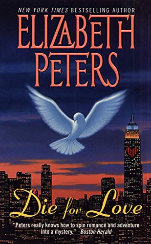 Die for Love by Elizabeth Peters