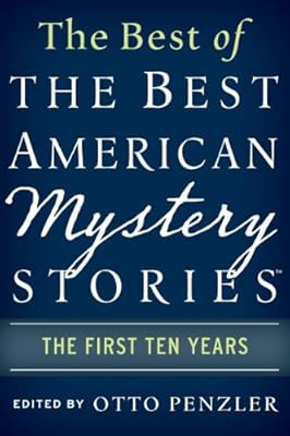 The Best of the Best American Mystery Stories: The First Ten Years