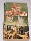 The United States Marine Corps in World War II Vol. I