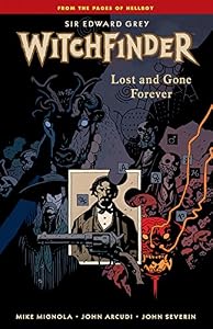 Witchfinder Volume 2: Lost and Gone Forever