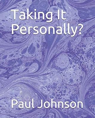 Taking It Personally?