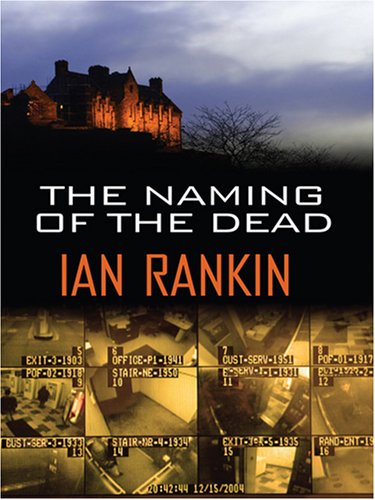 The Naming of the Dead by Ian Rankin