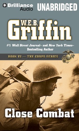 Close Combat (The Corps Series) by W.E.B. Griffin