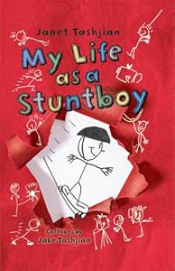 My Life as a Stuntboy (The My Life series)