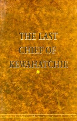 The Last Chief of Kewahatchie