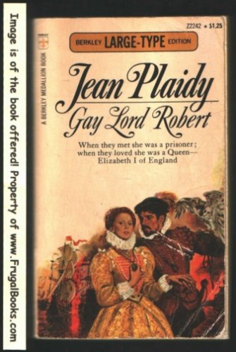 Gay Lord Robert by Jean Plaidy