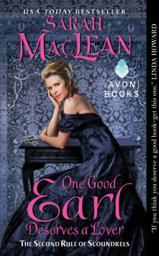 One Good Earl Deserves a Lover: The Second Rule of Scoundrels by Sarah MacLean