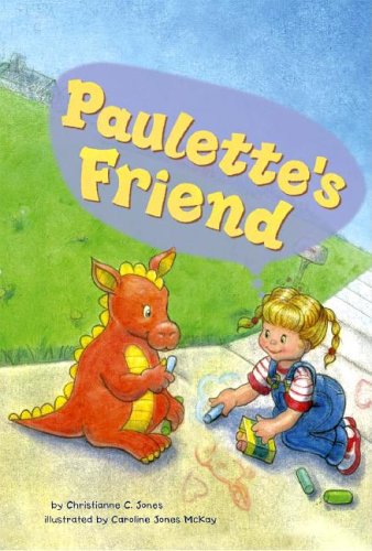 Paulette's Friend (Read-It! Readers - Level Yellow C) by Christianne  C. Jones
