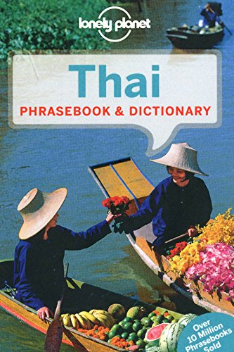 Lonely Planet Thai Phrasebook &amp; Dictionary by Lonely Planet