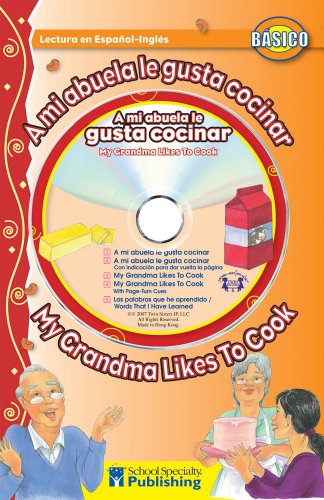 A mi abuela le gusta cocinar / My Grandma Likes to Cook Spanish-English Reader With CD (Dual Language Readers with CDs) (English and Spanish Edition) by Kim Mitzo Thompson