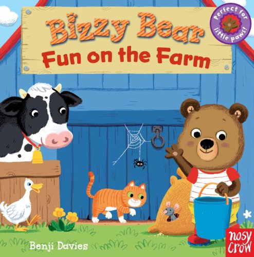 Bizzy Bear: Fun on the Farm by Nosy Crow  ,